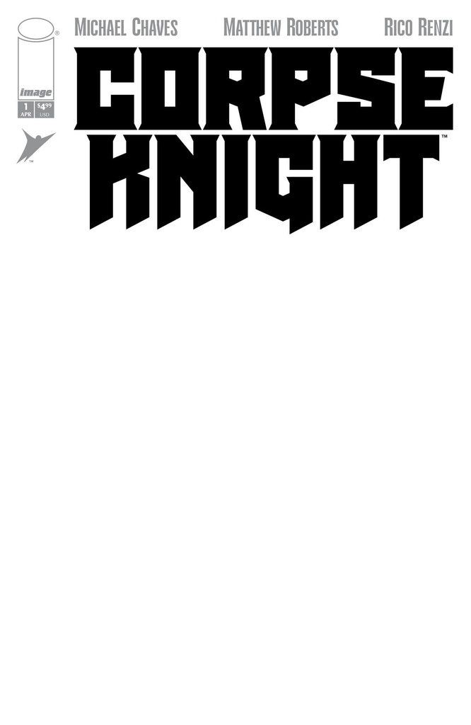 Corpse Knight #1 of 6 (Cover H Blank Variant)