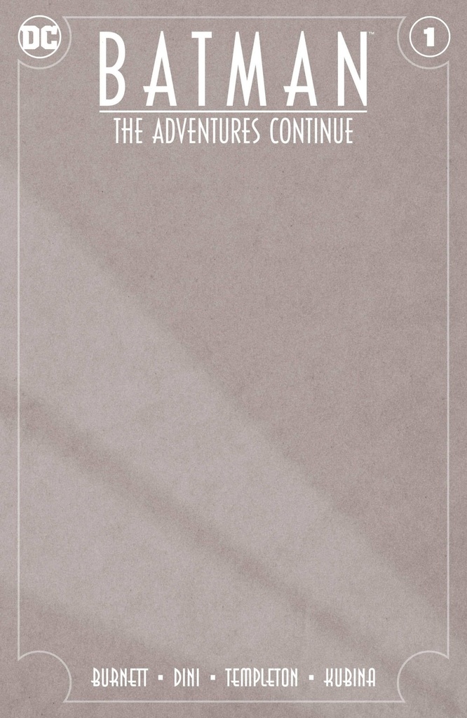 Batman: The Adventures Continue #1 of 6 (Blank Variant)