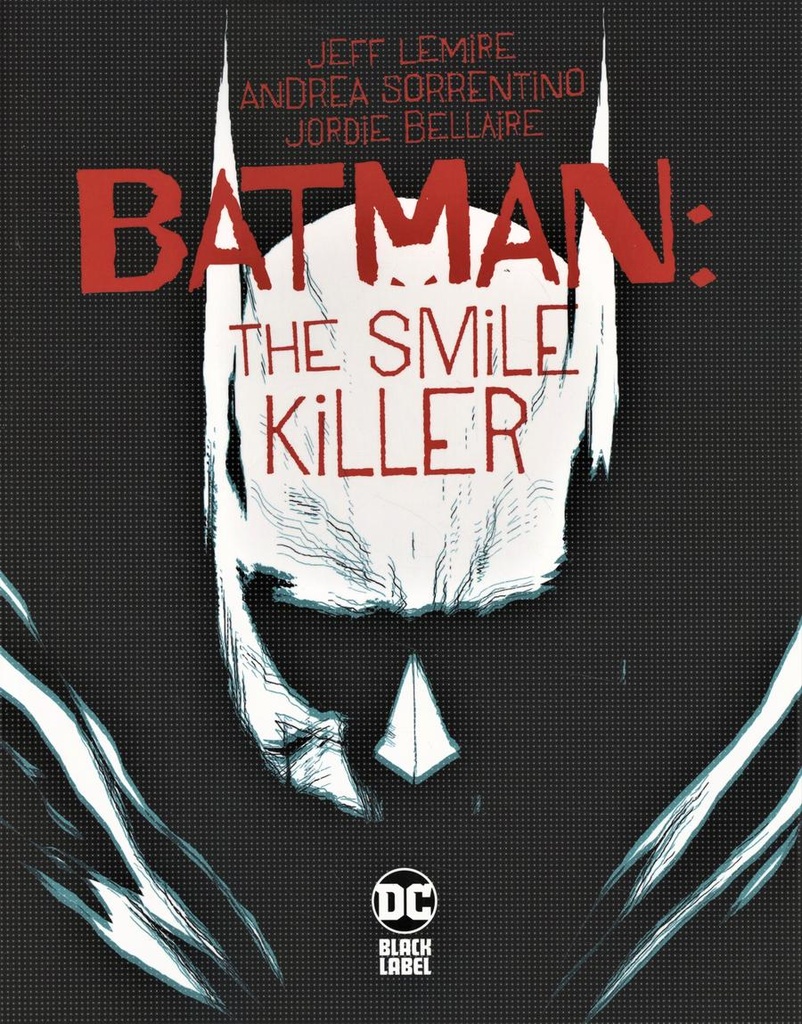Batman: The Smile Killer #1