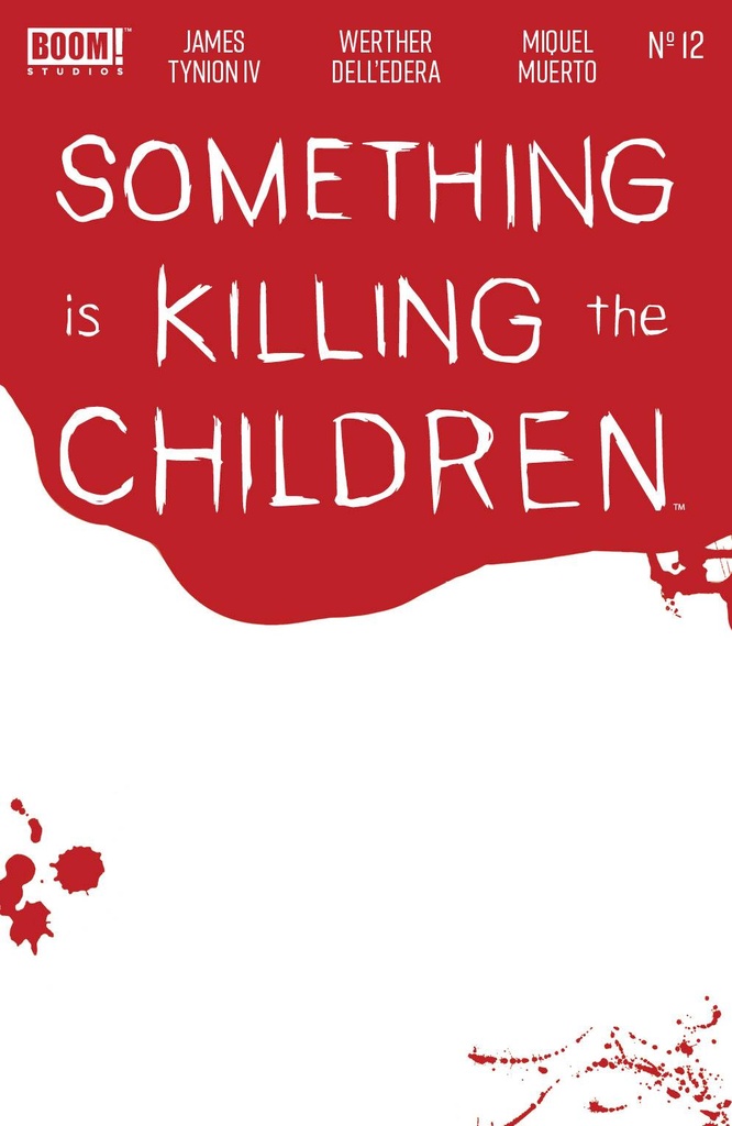 Something Is Killing The Children #12 (Bloody Blank Sketch Variant)