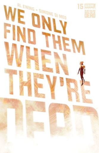 [SEP220386] We Only Find Them When They're Dead #15 (Cover A Simone Di Meo)