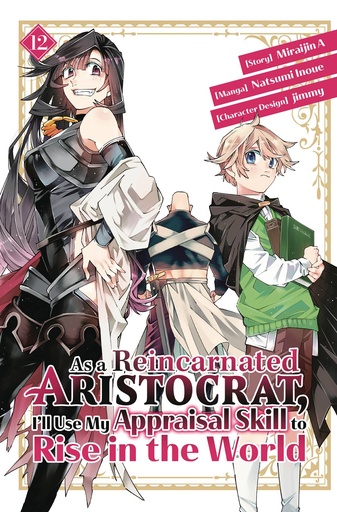 [JUL242335] As a Reincarnated Aristocrat, I'll Use My Appraisal Skill to Rise in the World, Vol. 12