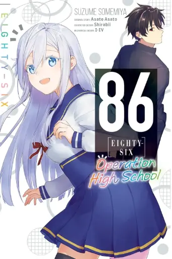 [JUL242261] 86 -Eighty Six- Operation High-School