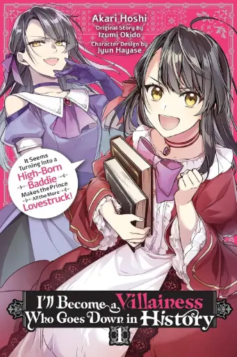 [JUL242254] I'll Become a Villainess Who Goes Down in History, Vol. 1