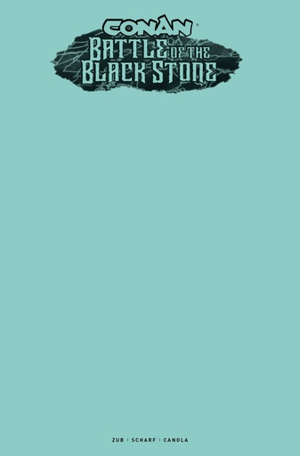 [JUL240359] Conan the Barbarian: Battle of the Black Stone #1 (Cover F Color Blank Variant)