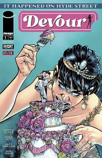 [AUG240459] It Happened on Hyde Street: Devour #1 (Cover B Leila Leiz & Alex Sinclair)