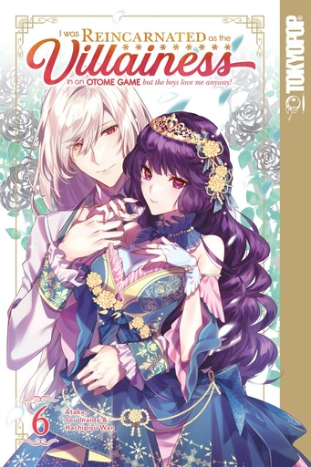 [SEP242502] I Was Reincarnated as the Villainess in an Otome Game but the Boys Love Me Anyway!, Vol. 6