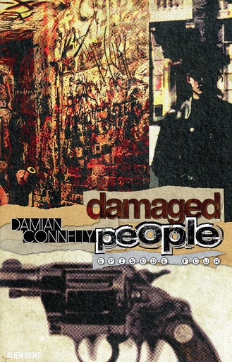 [SEP241391] Damaged People #4 of 5 (Cover A Damian Connelly)
