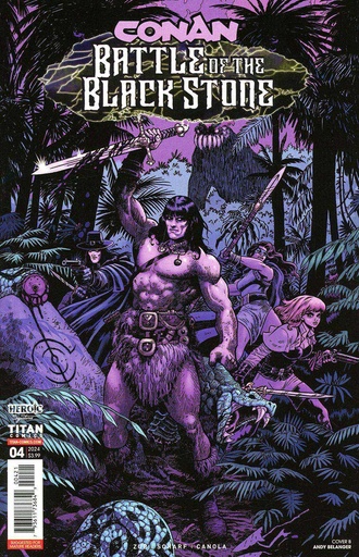 [OCT240350] Conan the Barbarian: Battle of the Black Stone #4 of 4 (Cover B Andy Belanger)