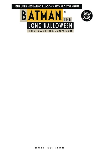 [NOV243049] Batman: The Long Halloween - The Last Halloween: Noir Edition #1 (Cover B Blank Card Stock Variant)