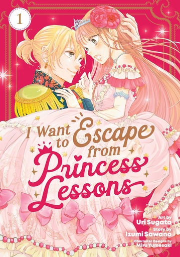 [NOV242099] I Want to Escape From Princess Lessons, Vol. 1