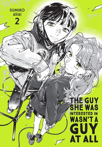 [NOV241959] The Guy She Was Interested In Wasn't a Guy at All, Vol. 2