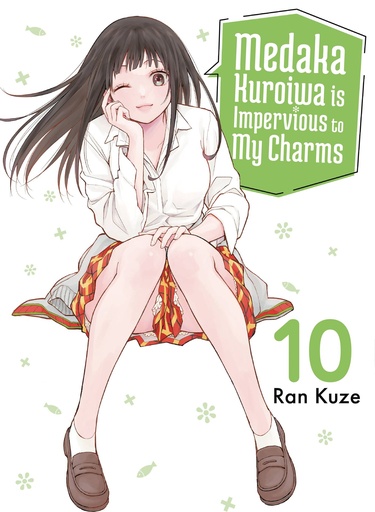 [DEC242206] Medaka Kuroiwa Is Impervious to My Charms, Vol. 10