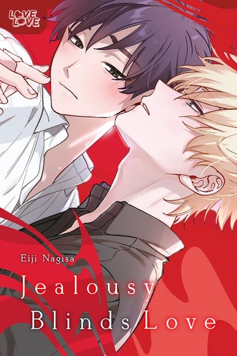 [DEC242202] Jealousy Blinds Love