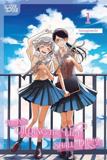 [DEC242201] Boys Gilding the Lily Shall Die!?, Vol. 1