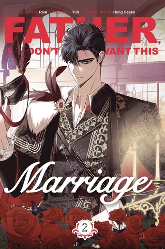 [DEC242067] Father, I Don't Want This Marriage, Vol. 2