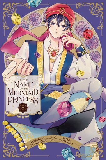 [DEC241952] In the Name of the Mermaid Princess, Vol. 5