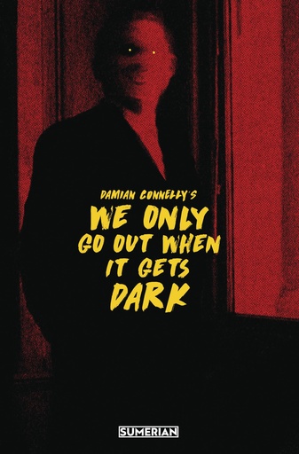 [DEC241863] We Only Go Out When it Gets Dark #1 (Cover A Damian Connelly)