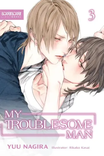 [JAN252263] My Beautiful Man, Vol. 3 (Light Novel)