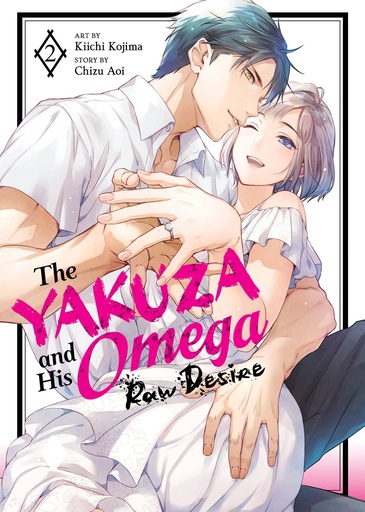 [JAN252251] The Yakuza and His Omega: Raw Desire, Vol. 2