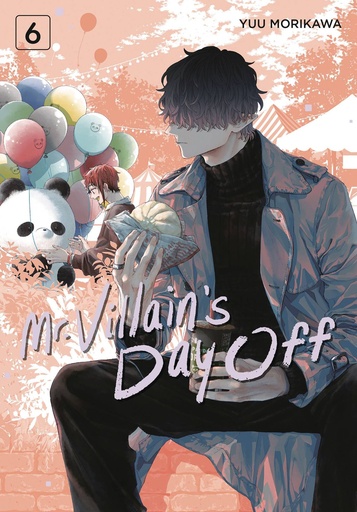[JAN252244] Mr. Villain's Day Off, Vol. 6