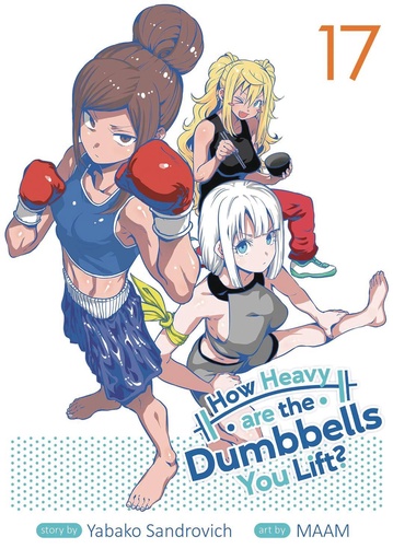 [JAN252194] How Heavy Are the Dumbbells You Lift?, Vol. 17