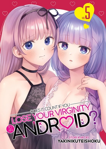 [JAN252187] Does it Count if You Lose Your Virginity to an Android?, Vol. 5