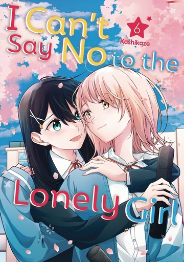 [JAN252154] I Can't Say No to the Lonely Girl, Vol. 6