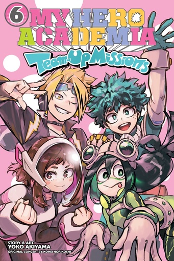 [JAN252036] My Hero Academia: Team-Up Missions, Vol. 6