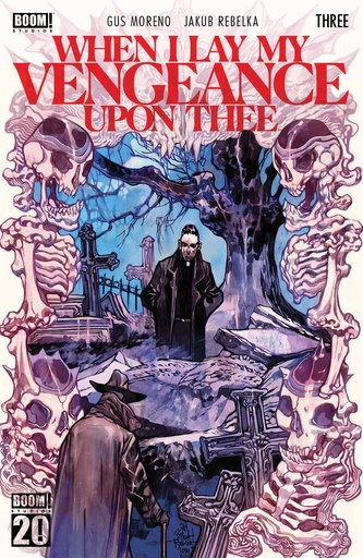 [JAN250063] When I Lay My Vengeance Upon Thee #3 of 5 (Cover A Jakub Rebelka)