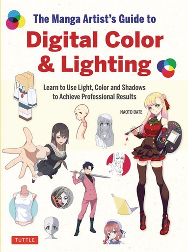 [FEB252252] The Manga Artist's Guide to Digital Color & Lighting (Learn to Use Light, Color and Shadows to Achieve Professional Results)