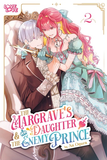 [FEB252242] The Margrave's Daughter & the Enemy Prince, Vol. 2