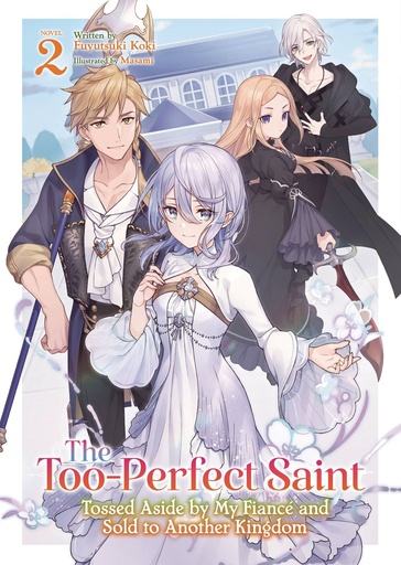[FEB252214] The Too-Perfect Saint, Vol. 2 (Light Novel)