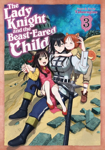 [FEB252181] The Lady Knight and the Beast-Eared Child, Vol. 3