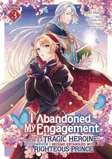 [FEB252171] I Abandoned My Engagement Sister is Tragic Heroine, Vol. 3
