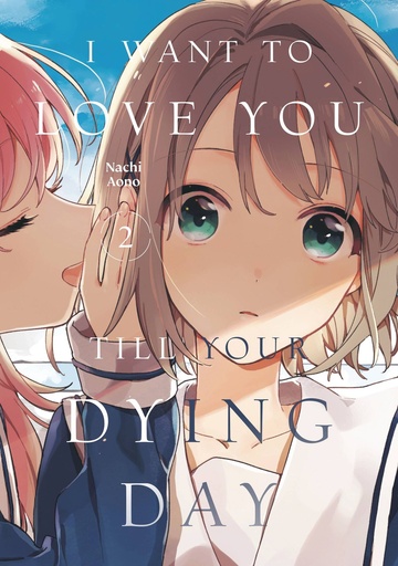 [FEB252130] I Want to Love You Till Your Dying Day, Vol. 2