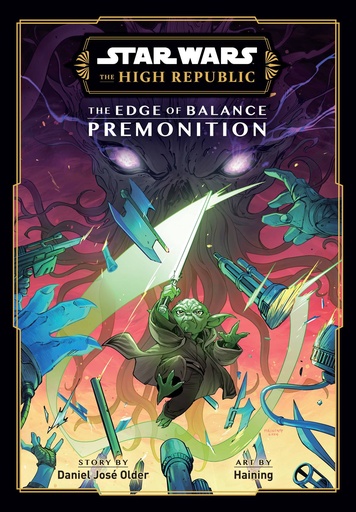 [FEB252069] Star Wars: The High Republic: The Edge of Balance - Premonition