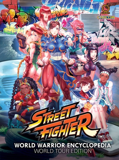 [FEB252056] Street Fighter - World Warrior Encyclopedia: World Tour Edition (Hardcover)
