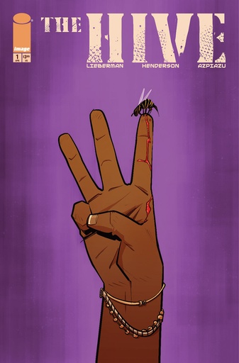 [FEB257238] The Hive #1 (3rd Printing)