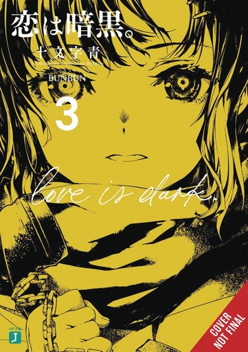 [MAR252003] Love Is Dark, Vol. 3 (Light Novel)