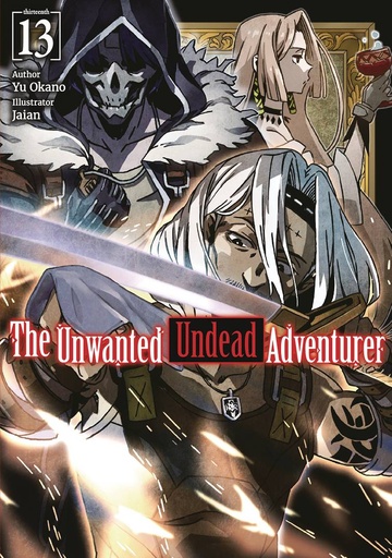 [MAR251992] The Unwanted Undead Adventurer, Vol. 13 (Light Novel)