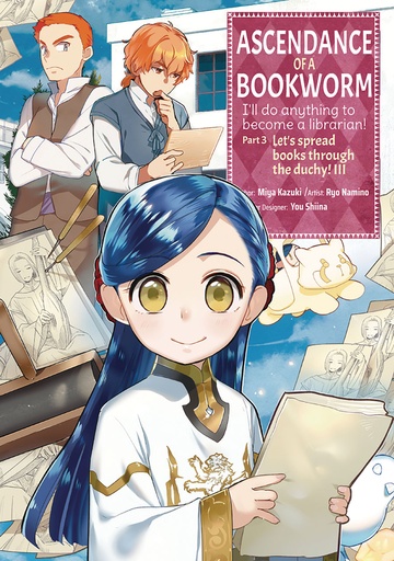 [MAR251985] Ascendance of a Bookworm Part 3, Vol. 3