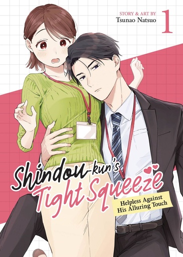 [MAR251913] Shindou-kun's Tight Squeeze: Helpless Against His Alluring Touch, Vol. 1