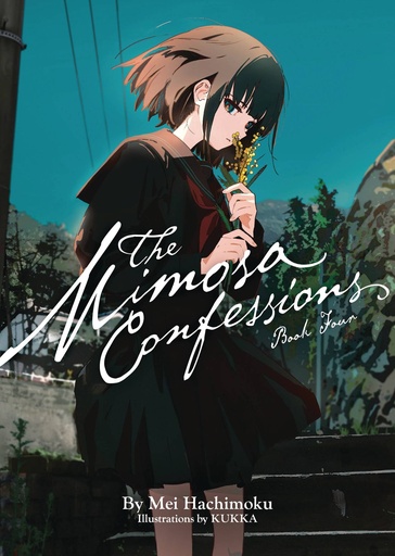 [MAR251900] The Mimosa Confessions, Vol. 4 (Light Novel)