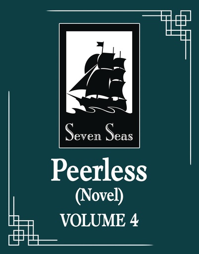 [MAR251895] Peerless, Vol. 4 (Light Novel)