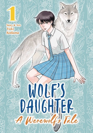 [MAR251890] Wolf's Daughter: A Werewolf's Tale, Vol. 1