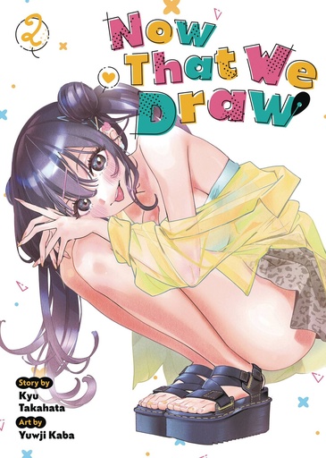 [MAR251878] Now That We Draw, Vol. 2