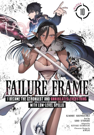 [MAR251859] Failure Frame: I Became the Strongest and Annihilated Everything with Low-Level Skills, Vol. 10