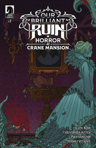 [MAR250849] Our Brilliant Ruin: Horror at Crane Mansion #3