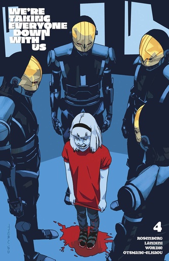 [APR252815] We're Taking Everyone Down With Us #4 of 6 (Cover C Carson Thorn)
